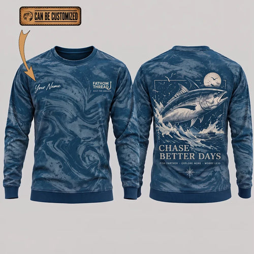Personalized Chase Better Days Fishing Sketch Sweater