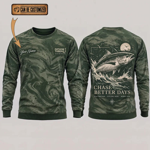 Personalized Chase Better Days Fishing Sketch Sweater