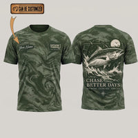 Personalized Chase Better Days Fishing Sketch T-Shirt