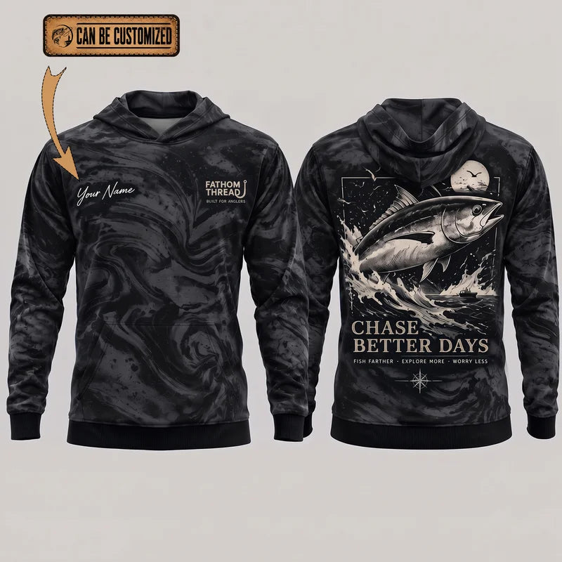 Personalized Chase Better Days Fishing Sketch Hoodie