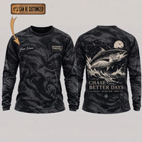 Personalized Chase Better Days Fishing Sketch Long Sleeve Shirt