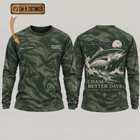 Personalized Chase Better Days Fishing Sketch Long Sleeve Shirt