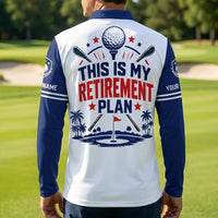 This Is My Retirement Plan Golf Beer Funny Personalized Zip Long Sleeve Shirt