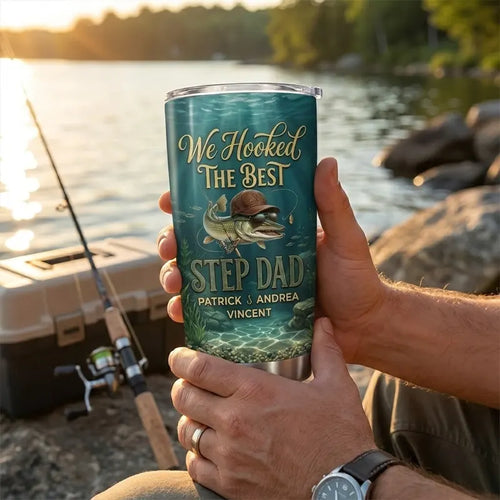 We Hooked The Best Step Dad Fishing Tumbler