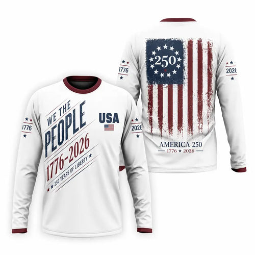 We the People 250 Years of Liberty Long Sleeve Shirt