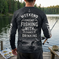 Weekend Forecast Fishing With A Chance Of Drinking Long Sleeve Shirt