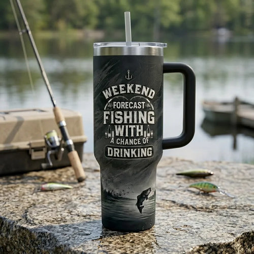Weekend Forecast Fishing With A Chance Of Drinking Tumbler