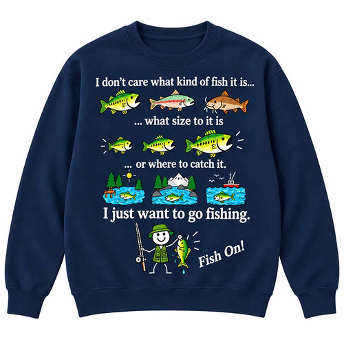 I Just Want To Go Fishing Fish On Sweater