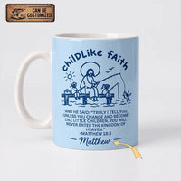 Childlike Faith Matthew 18:3 Ceramic Mug