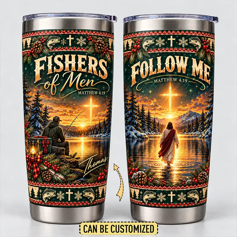 Fishers of Men Matthew 4:19 Christian Fishing Christmas 20oz Tumbler