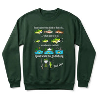 I Just Want To Go Fishing Fish On Sweater