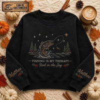 Fishing Is My Therapy Reel In The Joy Print & Embroidery Sweater
