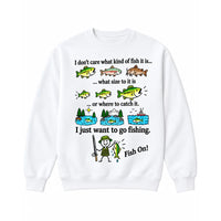 I Just Want To Go Fishing Fish On Sweater