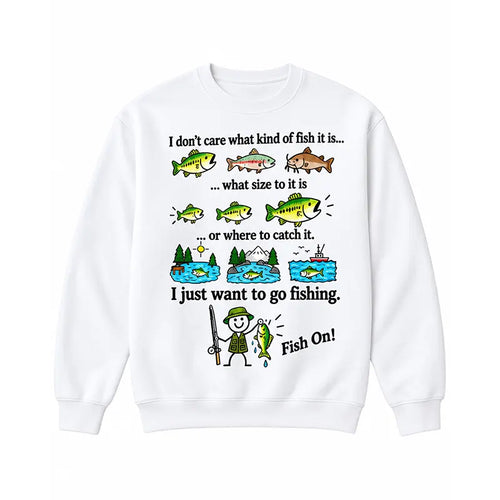 I Just Want To Go Fishing Fish On Sweater