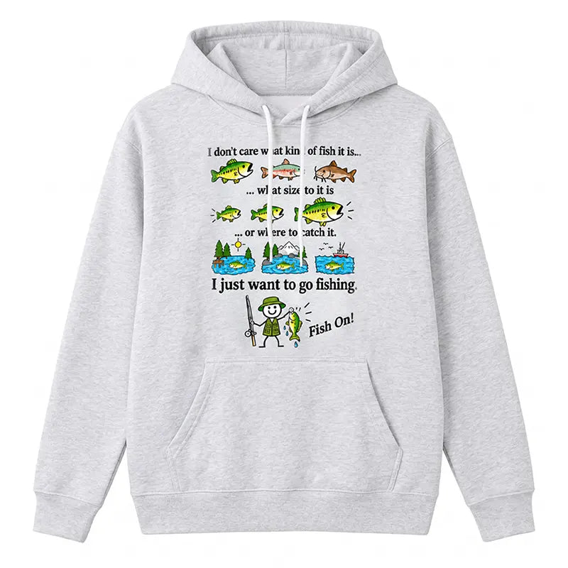 I Just Want To Go Fishing Fish On Hoodie