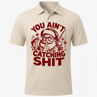 You Ain't Catching Shit Funny Santa Fishing Christmas Polo Shirt