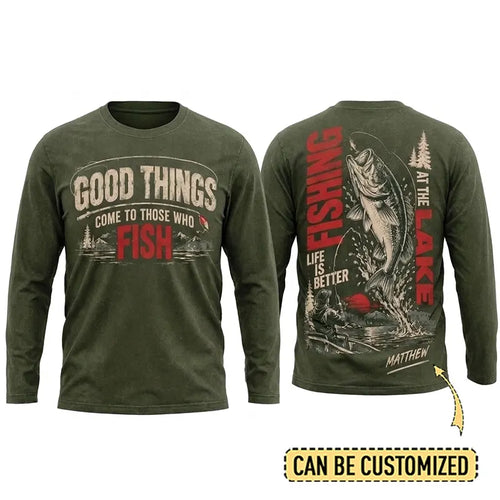 Personalized Good Things Come To Those Who Fish Fishing Long Sleeve Shirt
