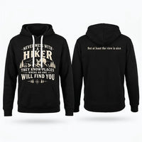 Never Mess With A Hiker Hoodie
