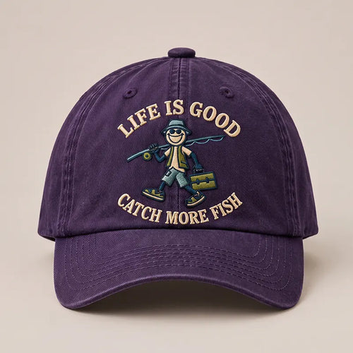 Life Is Good Catch More Fish Fishing Embroidered Cap