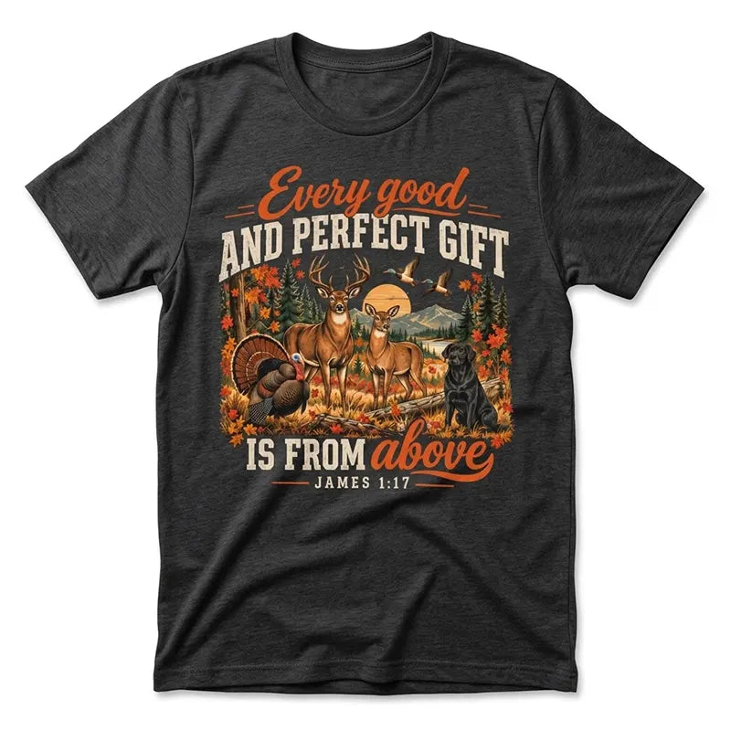 Every Good And Perfect Gift From Above Vintage Wildlife Outdoor T-Shirt