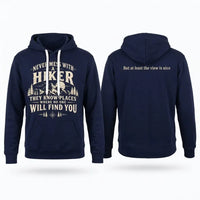 Never Mess With A Hiker Hoodie