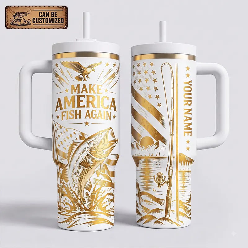 Custom Make America Fish Again 40oz Personalized Fishing Tumbler