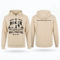 Never Mess With A Hiker Hoodie