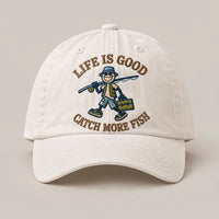 Life Is Good Catch More Fish Fishing Embroidered Cap