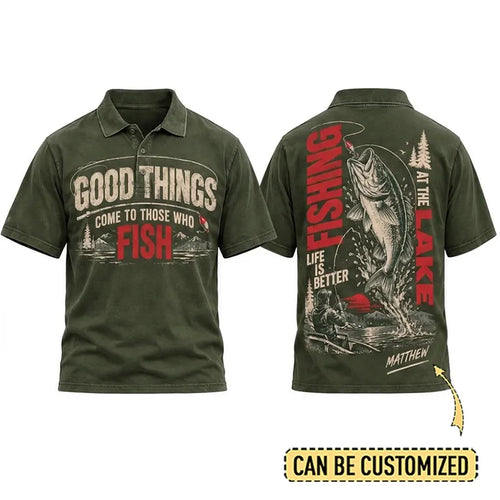 Personalized Good Things Come To Those Who Fish Fishing Polo Shirt