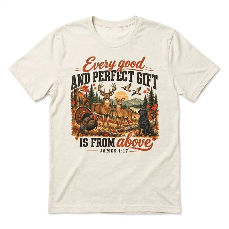 Every Good And Perfect Gift From Above Vintage Wildlife Outdoor T-Shirt