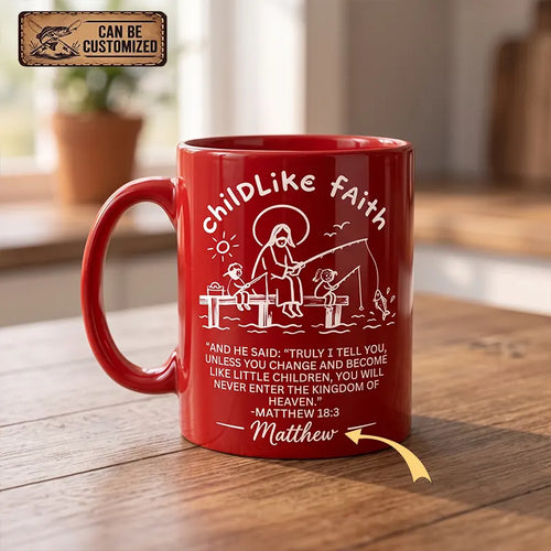 Childlike Faith Matthew 18:3 Ceramic Mug