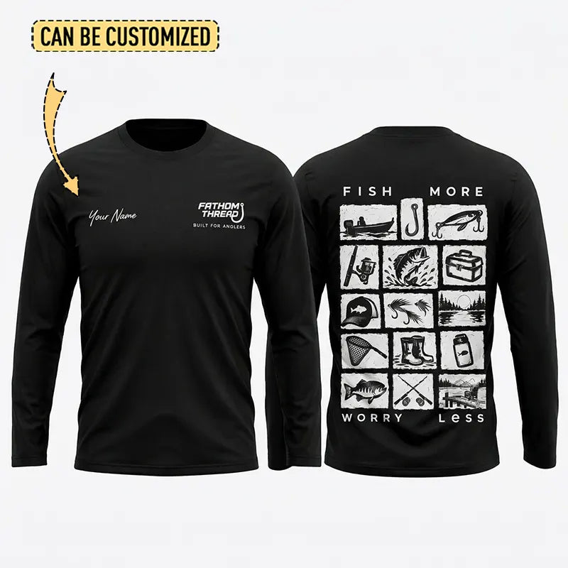 Personalized Fish More Worry Less Fishing Long Sleeve Shirt