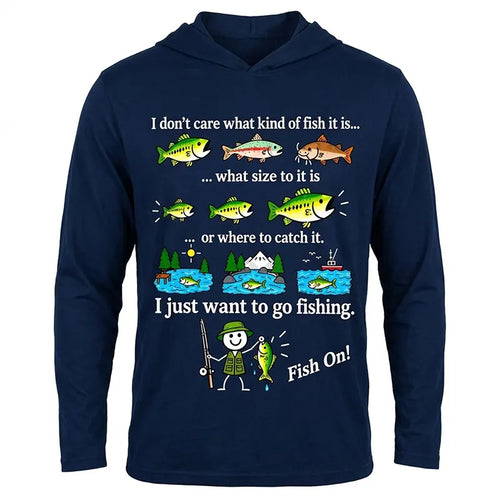I Just Want To Go Fishing Fish On Hooded Long Sleeve Shirt