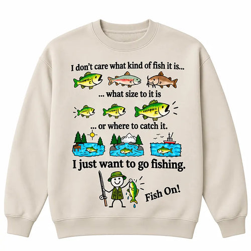 I Just Want To Go Fishing Fish On Sweater