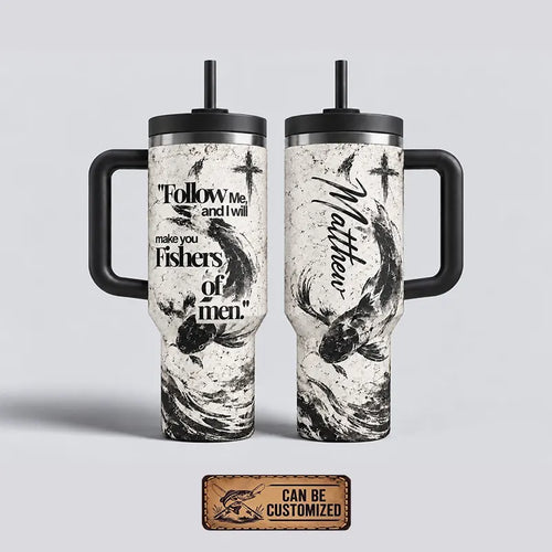Personalized Matthew 4:19 Christian Fishers of Men 40oz Tumbler