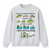 I Just Want To Go Fishing Fish On Sweater