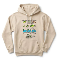I Just Want To Go Fishing Fish On Hoodie