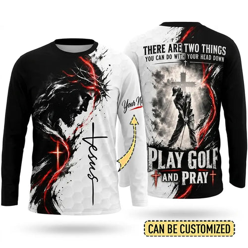 Jesus Play Golf And Pray Christian Long Sleeve Shirt