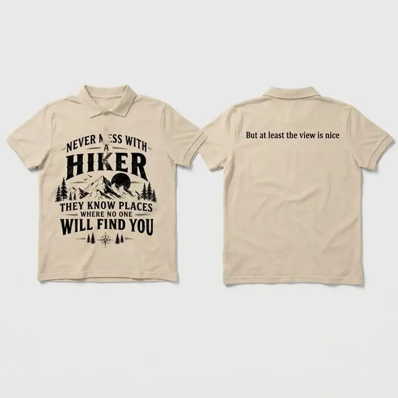 Never Mess With A Hiker Polo Shirt