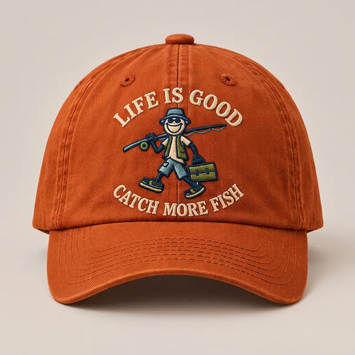 Life Is Good Catch More Fish Fishing Embroidered Cap