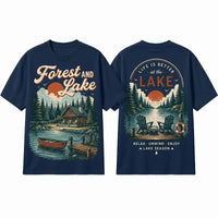 Forest And Lake Life Is Better At The Lake T-Shirt