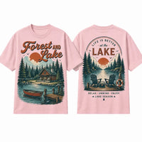 Forest And Lake Life Is Better At The Lake T-Shirt