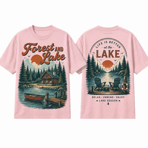 Forest And Lake Life Is Better At The Lake T-Shirt
