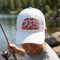 Funny You Ain’t Catching Shit Christmas Fishing Embroidered Cap