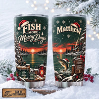 Fish More Merry Days Christmas Fishing 20oz Stainless Steel Tumbler