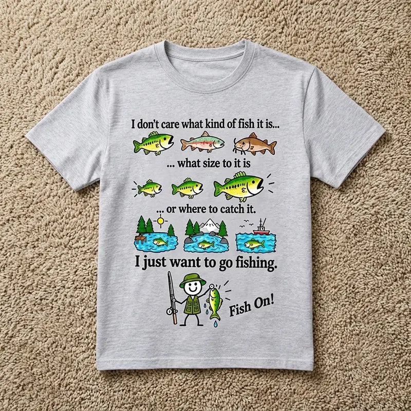 I Just Want To Go Fishing Fish On T-Shirt