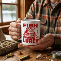 Funny Fish Better Have My Lures Christmas Fishing Ceramic Mug