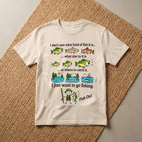I Just Want To Go Fishing Fish On T-Shirt