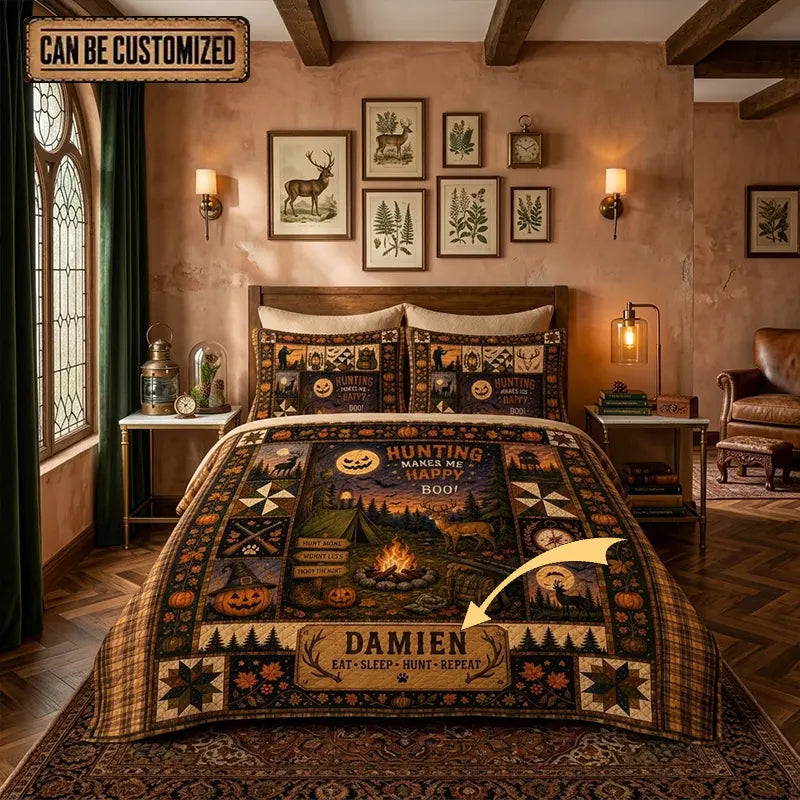Hunting Makes Me Feel Happy Quilted Bedding Set