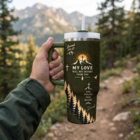 My Love Will Not Depart From You Christian Mountain 40oz Tumbler